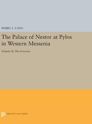 Palace of Nestor at Pylos in Western Messenia, Vol. II book