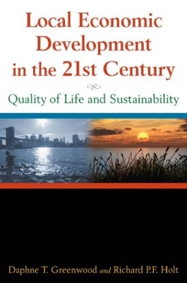 Local Economic Development in the 21st Century by Daphne T Greenwood