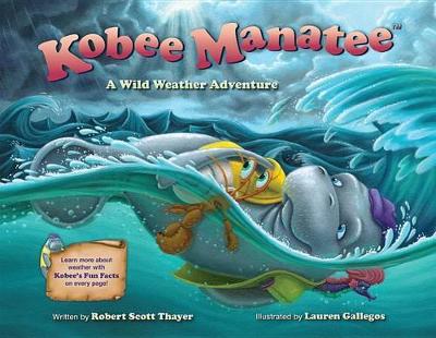 Kobee Manatee: A Wild Weather Adventure book