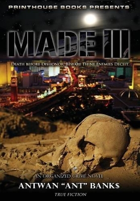 Made III; Death Before Dishonor, Beware Thine Enemies Deceit. (Book 3 of Made Crime Thriller Trilogy) book