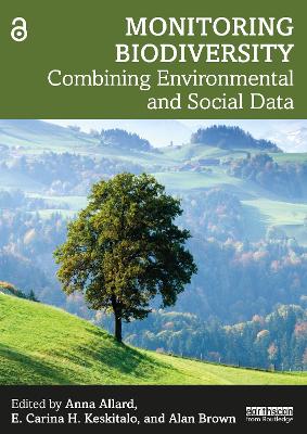 Monitoring Biodiversity: Combining Environmental and Social Data book