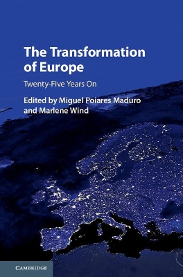 Transformation of Europe by Miguel Poiares Maduro