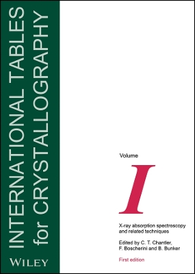 International Tables for Crystallography, Volume I: X-ray Absorption Spectroscopy and Related Techniques book