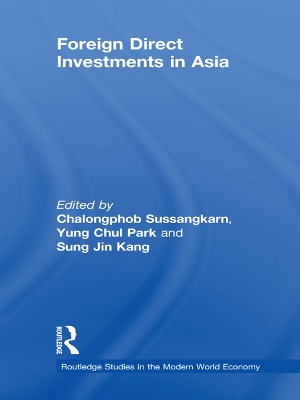 Foreign Direct Investments in Asia by Chalongphob Sussangkarn