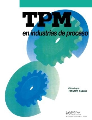 TPM en industrias de proceso by Tokutaro Suzuki