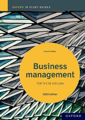 Business Management Study Guide: Oxford IB Diploma Programme book