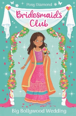 Bridesmaids Club: Big Bollywood Wedding: Book 2 book
