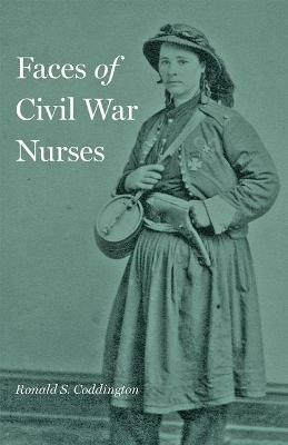 Faces of Civil War Nurses book