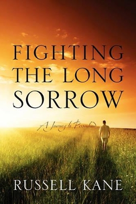 Fighting the Long Sorrow book