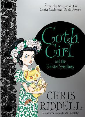 Goth Girl and the Sinister Symphony by Chris Riddell