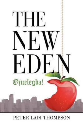 The New Eden: Ojuelegba! book
