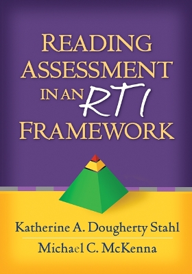 Reading Assessment in an RTI Framework by Katherine A. Dougherty Stahl