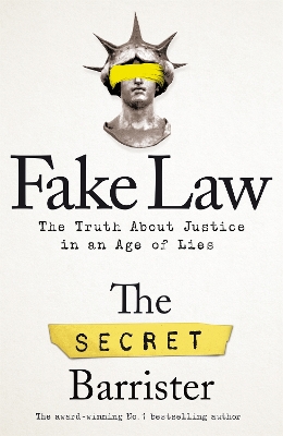 Fake Law: The Truth About Justice in an Age of Lies book