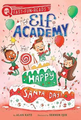 Happy Santa Day!: A Quix Book book