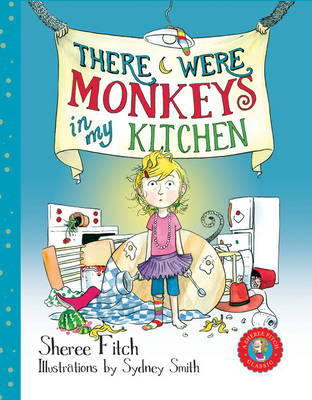 There Were Monkeys in My Kitchen book