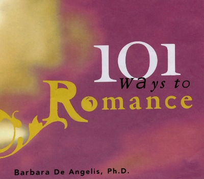 101 Ways To Romance book