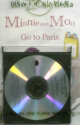Minnie and Moo Go to Paris with CD by Denys Cazet
