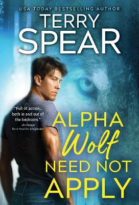 Alpha Wolf Need Not Apply book