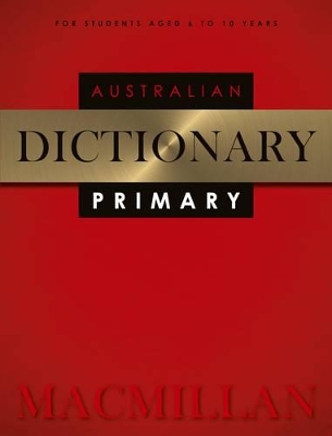 Macmillan Australian Primary Dictionary 2nd Edition book