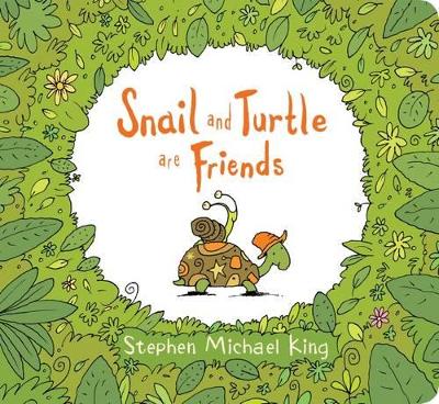 Snail and Turtle are Friends Board Book by Stephen Michael King