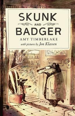 Skunk and Badger: Skunk and Badger 1 by Amy Timberlake