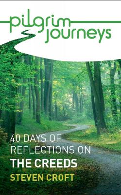 Pilgrim Journeys: 40 days of reflections by Steven Croft