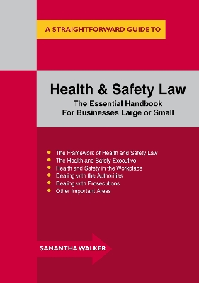 Health And Safety Law: For small to medium businesses by Sam Walker