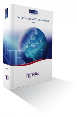 The The International Tax Handbook: 2009 by Nexia International