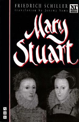 Mary Stuart by Friedrich Schiller