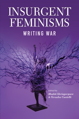 Insurgent Feminisms: Writing War book