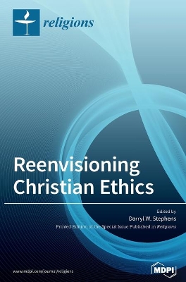 Reenvisioning Christian Ethics book