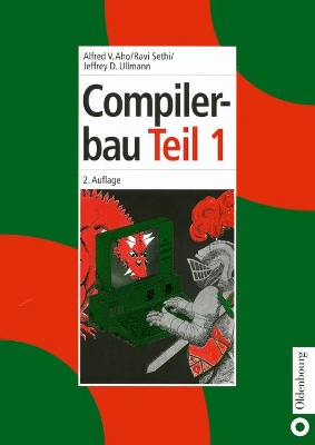 Compilerbau by Alfred V Aho