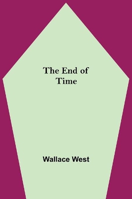 The End Of Time book