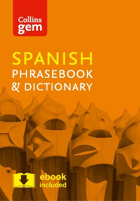 Collins Spanish Phrasebook and Dictionary Gem Edition book