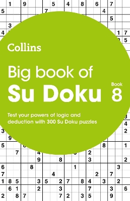 Big Book of Su Doku 8: 300 Su Doku puzzles (Collins Su Doku) book