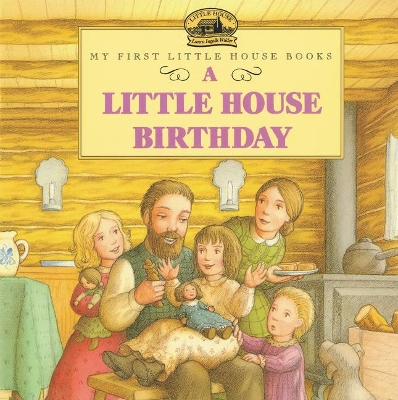 A Little House Birthday by Doris Ettlinger