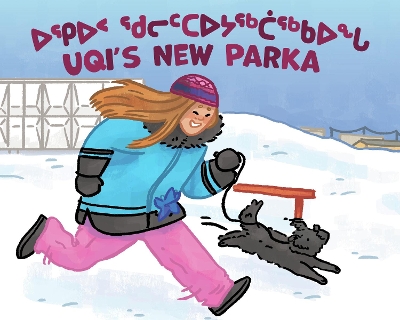 Uqi's New Parka: Bilingual Inuktitut and English Edition book