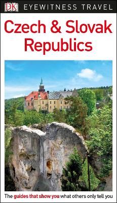 DK Eyewitness Travel Guide Czech and Slovak Republics book