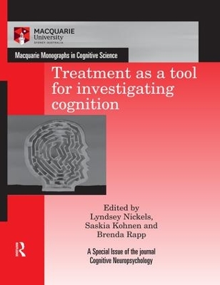 Treatment as a tool for investigating cognition by Lyndsey Nickels