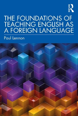 The Foundations of Teaching English as a Foreign Language book