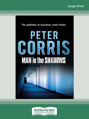 Man in the Shadows: Cliff Hardy 11 by Peter Corris