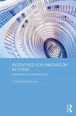 Incentives for Innovation in China book