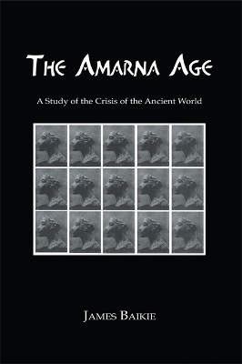 The Armana Age by James Baikie