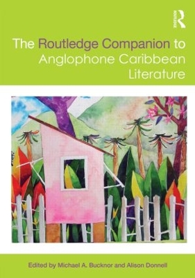 Routledge Companion to Anglophone Caribbean Literature book