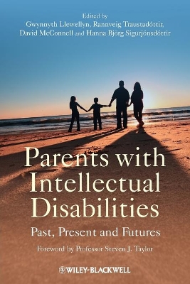Parents with Intellectual Disabilities by Gwynnyth Llewellyn