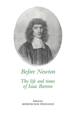 Before Newton by Mordechai Feingold