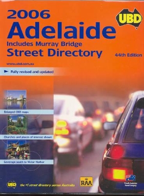 2006 Adelaide: Includes Murray Bridge Street Directory book