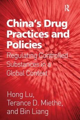 China's Drug Practices and Policies by Bin Liang