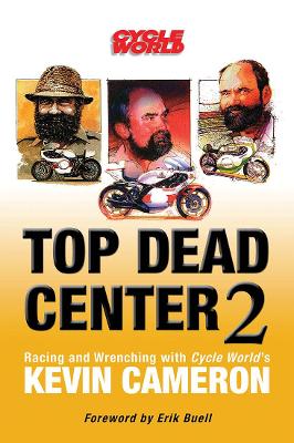 Top Dead Center 2 by Kevin Cameron
