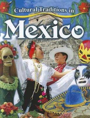 Cultural Traditions in Mexico book